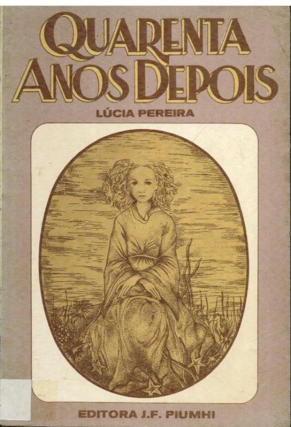 Quarenta Anos Depois